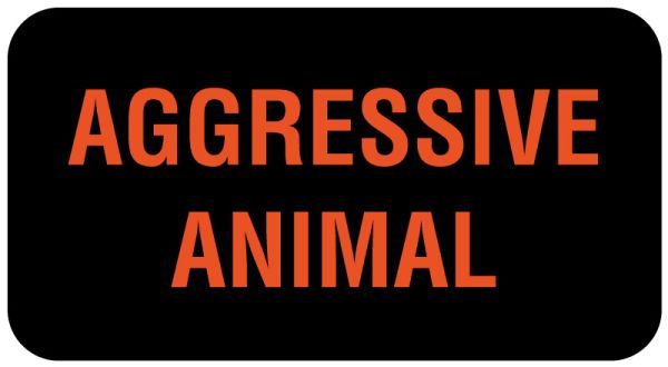 Medical Use Labels - AGGRESSIVE ANIMAL, Communication Label, 1-5/8" x 7/8"
