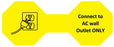 Medical Use Labels - CONNECT to AC OUTLET Cord Label, 5" x 2"