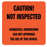 Medical Use Labels - Caution! Not Inspected 2-1/2 X 2-1/2, 2-1/2" x 2-1/2"