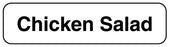 Medical Use Labels - CHICKEN SALAD, Food Identification Labels, 1-1/4" x 5/16"