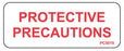 Medical Use Labels - Protective Precautions Labels, 2-1/4" x 7/8"