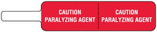 Medical Use Labels - PARALYZING AGENT, 3-7/8" x 3/4"