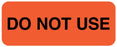 Medical Use Labels - DO NOT USE, Quality Control Label, 2-1/4" x 7/8"
