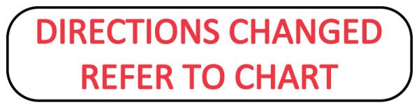 Medical Use Labels - DIRECTIONS CHANGED, Medication Instruction Label, 1-5/8" x 3/8"