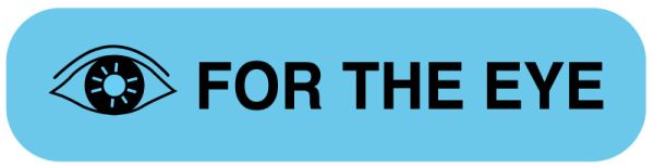 Medical Use Labels - FOR THE EYE, Medication Instruction Label, 1-5/8" x 3/8"