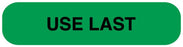 Medical Use Labels - USE LAST, Medication Instruction Label, 1-5/8" x 3/8"