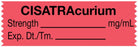 Medical Use Labels - Anesthesia Tape, CISATRAcurium mg/mL, 1-1/2" x 1/2"