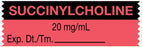 Medical Use Labels - Anesthesia Tape, Succinylcholine 20 mg/mL, 1-1/2" x 1/2"