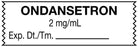 Medical Use Labels - Anesthesia Tape, Ondansetron 2 mg/mL, 1-1/2" x 1/2"