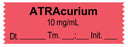 Medical Use Labels - Anesthesia Tape, Atracurium 10 mg/mL, Date Time Initial, 1-1/2" x 1/2"