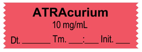 Medical Use Labels - Anesthesia Tape, Atracurium 10 mg/mL, Date Time Initial, 1-1/2" x 1/2"
