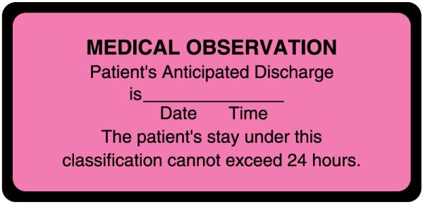 Medical Use Labels - Medical Observation Label, 4" x 1-7/8"
