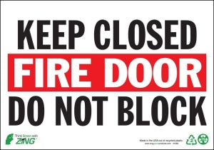 Zing Enterprises LLC Keep Fire Door Closed Signs - SIGN, KEEP FIRE DOOR CLOSED, 7X10, PLAS - 1083