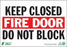 Zing Enterprises LLC Keep Fire Door Closed Signs - SIGN, KEEP FIRE DOOR CLOSED, 7X10, PLAS - 1083
