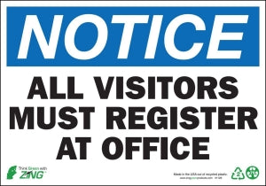 Zing Enterprises LLC Notice Visitors Must Register Signs - SIGN, NOTICE VISITORS TO OFFICE, 7X10, - 1129