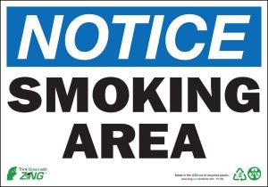 Zing Enterprises LLC Notice Smoking Area Signs - SIGN, NOTICE SMOKING AREA, 7X10, AL - 1135A