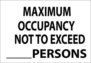 Zing Enterprises LLC Maximum Occupancy Not To Exceed (Blank) Persons Signs - SIGN, MAXIMUM OCC NOT EXD, 7 X 10, AL - 1907A