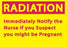Zing Enterprises LLC Radiation Notify Nurse Signs - SIGN, RADIATION NOTIFY NURSE, 7X10, SA - 1932S