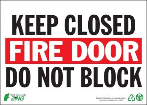 Zing Enterprises LLC Keep Fire Door Closed Signs - SIGN, KEEP FIRE DOOR CLOSED, 10X14 SA - 2083S