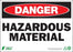 Zing Enterprises LLC Danger Hazardous Material Signs - SIGN, DANGER HAZARDOUS MATERIAL, 10X14, AL - 2114A