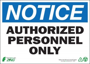 Zing Enterprises LLC Notice Authorized Personnel Only Signs - SIGN, NOTICE AUTHORIZED PERSNNEL, 10X14 AL - 2130A