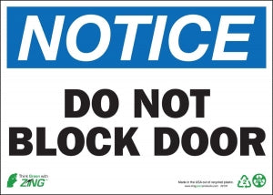 Zing Enterprises LLC Notice Do Not Block Door Signs - SIGN, NOTICE DO NOT BLOCK DOOR, 10X14, AL - 2131A