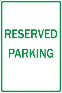 Zing Enterprises LLC Reserved Parking Signs - SIGN, RESERVED PARKING, 12X18 - 2205