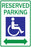 Zing Enterprises LLC Handicapped Parking Signs - SIGN, RSRVD PRKNG W/DBL ARROW & PIC - 2218