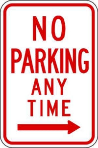 Zing Enterprises LLC General No Parking Signs - SIGN, NO PARKING ANYTIME W/R ARW, 12X18 - 2278