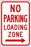 Zing Enterprises LLC Loading Zone No Parking Signs - SIGN, NO PRKNG LOADING ZONE, 12X18 R ARW - 2281