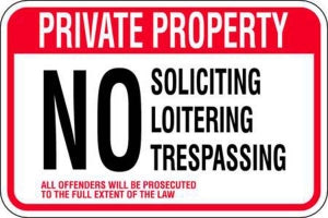 Zing Enterprises Private Property Signs - Private Property No Soliciting Loitering Trespassing All Offenders Will Be Prosecuted To The Full Extent Of The Law Sign, 18" W x 12" H - 2500