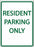 Zing Enterprises LLC Resident Parking Only Sign - SIGN, RESIDENT PARKING ONLY - 3072