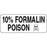 PDC Healthcare Permanent Paper Label - 10% Formalin Poison Label, White, 2-1/4" x 7/8", 1, 000/Roll - 59704292