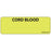 PDC Healthcare Permanent Paper Communication Labels - LABEL, CORD BLOOD - MV06FC4667