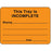 PDC Healthcare Permanent Paper Label - This Tray is INCOMPLETE Label, Orange, 2-3/8" x 1-3/4" - 59705784