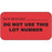 PDC Healthcare MedVision "Date Received" Label - Dated Received / Do Not Use This Lot Number, 1-5/8" X 7/8", Fluorescent Red - 59704156