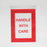 MedValue Handle With Care Bags, 9x12
