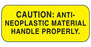 MedValue Caution Anti-Neoplastic Material Labels