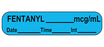MedValue Fentanyl Date Labels