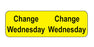 MedValue Tube Change Labels/Wednesday