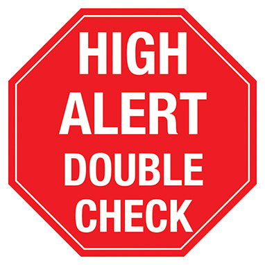 MedValue High Alert Double Check Labels