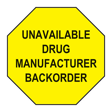 MedValue Unavailable Drug Manufacturer Backorder Labels — Grayline Medical