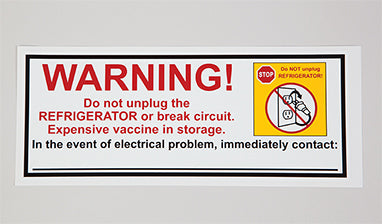 MedValue Warning Do Not Unplug Refrigerator Label
