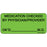 Label Paper Removable Medication Checked 1" Core 2 1/4" X 1 Fl. Green 420 Per Roll