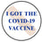 Medical Use Labels - I Got the Covid-19 Vaccine Badge Label, Blue 3/4" Dia